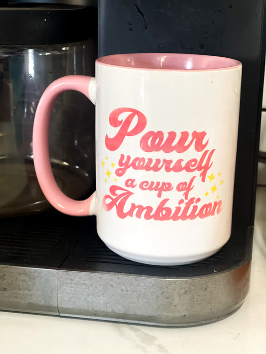 Cup of Ambition  Mug